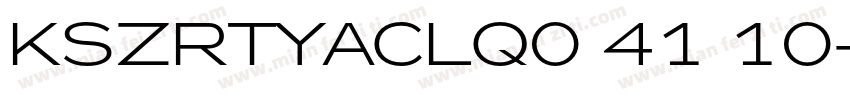 KSZRTYACLQ0 41 10字体转换